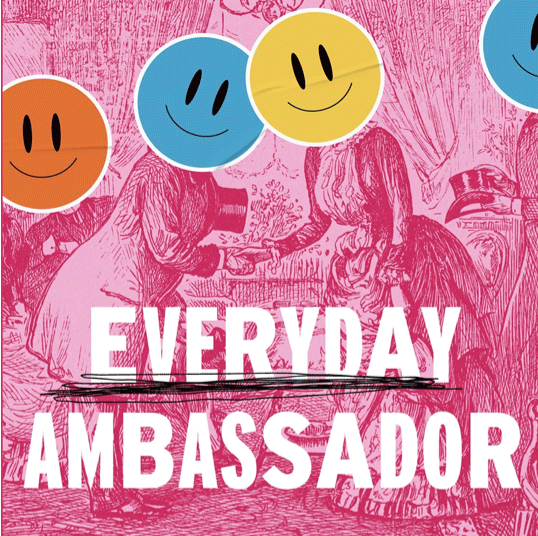 Everyday Ambassador